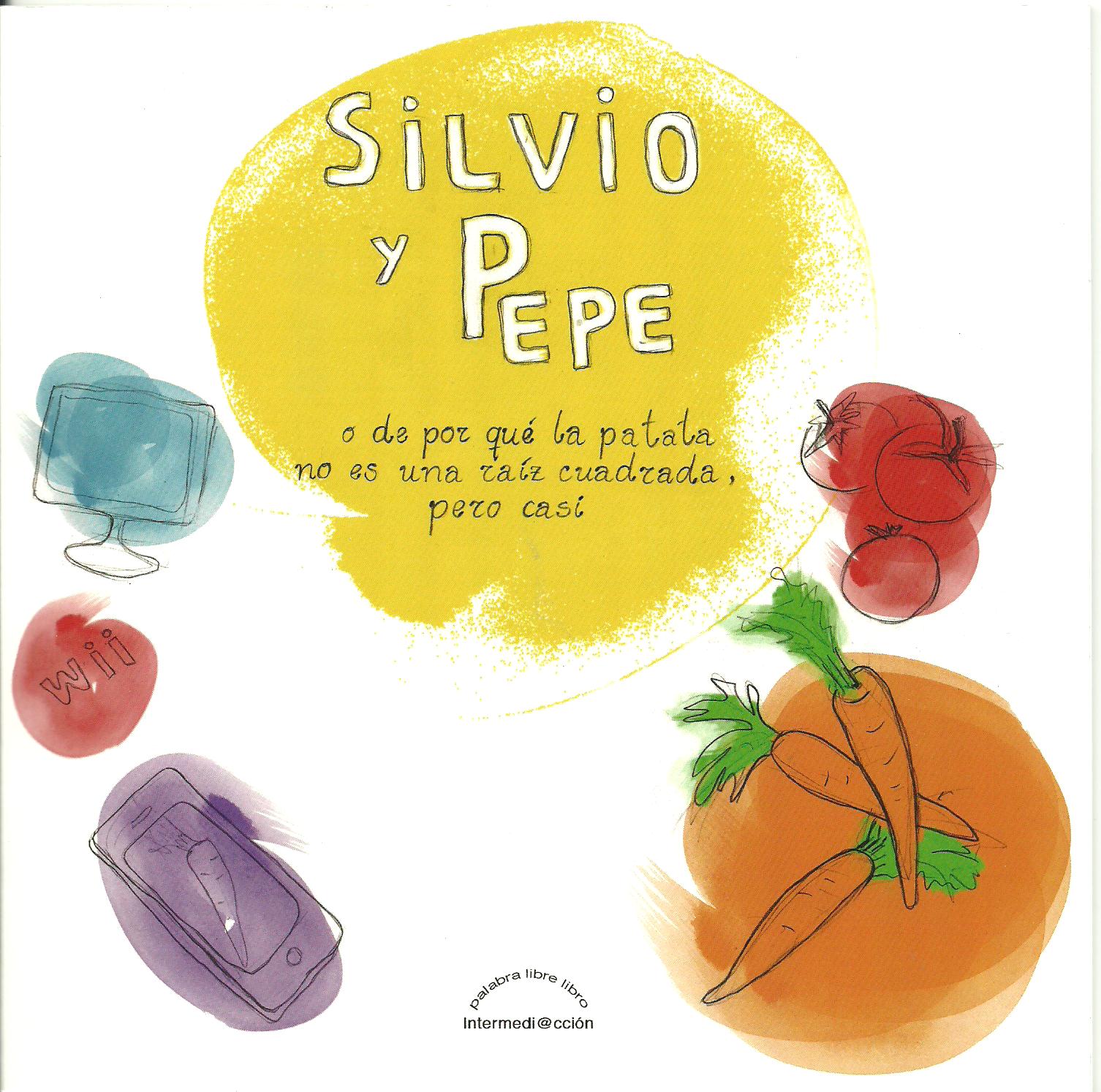 SILVIO Y PEPE de ISABEL RALERO ROJAS. Haga clic para ver m&aacute;s detalles